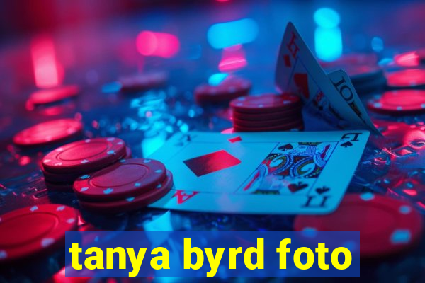 tanya byrd foto